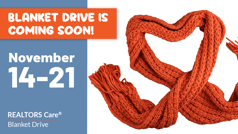 The 29th REALTORS Care® Blanket Drive runs from November 14-21.